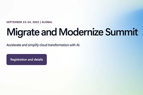Migrate And Modernize Summit: Accelerate And Simplify Cloud Transformation With AI